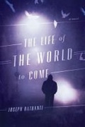 Cover: The Life of the World to Come - University of South Carolina Press