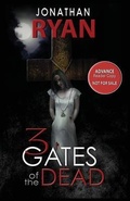 Cover: 3 Gates of the Dead - Open Road Media