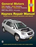 Cover: GM : Acadia, Enclave, Outlook & Traverse Automotive Repair Manual - Haynes Manuals Inc