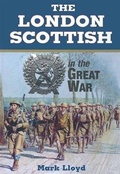 Cover: London Scottish in the Great War - Pen and Sword