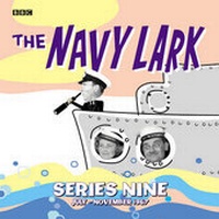 Enlarge image Cover: The Navy Lark Collection: Series 9 - BBC Physical Audio