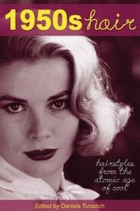Abbildung von: 1950s Hair - Streamline Press