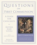 Cover: Questions on First Communion - St. Augustine Academy Press