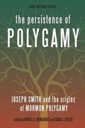 Cover: The Persistence of Polygamy - John Whitmer Books