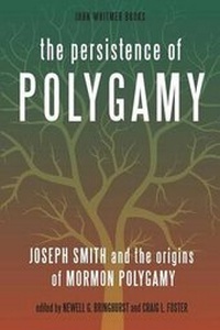 Enlarge image Cover: The Persistence of Polygamy - John Whitmer Books
