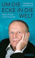 Cover: Um die Ecke in die Welt - Neues Leben