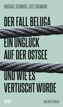 Cover: Der Fall Beluga - Das Neue Berlin