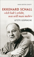 Cover: Ekkehard Schall "Ich hab's erlebt, was will man mehr" - Das Neue Berlin