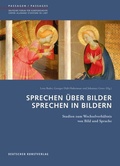Cover: Sprechen &uuml;ber Bilder - Sprechen in Bildern - Deutscher Kunstverlag