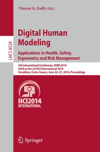 Abbildung von: Digital Human Modeling. Applications in Health, Safety, Ergonomics and Risk Management - Springer