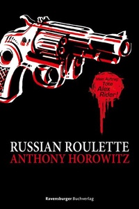 Enlarge image Cover: Alex Rider, Band 11 - Russian Roulette - Ravensburger
