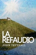 Cover: La Refaudio - Austin Macauley Publishers