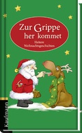 Cover: Zur Grippe her kommet - Kaufmann Verlag