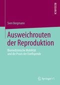 Cover: Ausweichrouten der Reproduktion - Springer VS