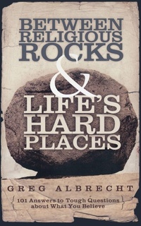 Enlarge image Cover: Between Religious Rocks and Life's Hard Places - Thomas Nelson Publishers