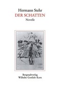 Cover: Der Schatten. Novelle - Senfkorn G&ouml;rlitz