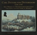 Cover: Carl Ditters von Dittersdorf 1739-1799 - Sein Wirken in &Ouml;sterreichisch-Schlesien und seine letzten Jahre in B&ouml;hmen - Senfkorn G&ouml;rlitz