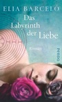 Cover: Das Labyrinth der Liebe - Pendo Verlag
