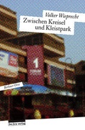 Cover: Zwischen Kreisel und Kleistpark - BeBra Verlag