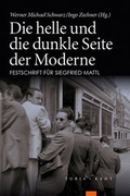 Cover: Die helle und die dunkle Seite der Moderne - Turia + Kant