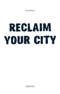 Cover: Reclaim Your City - Assoziation A