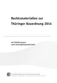 Abbildung von: Rechtsmaterialien zur Thüringer Bauordnung 2014 - SV SAXONIA