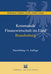 Abbildung von: Kommunale Finanzwirtschaft im Land Brandenburg - KSV Medien Wiesbaden