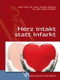 Cover: Herz intakt statt Infarkt - Verlagshaus der &Auml;rzte