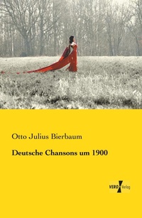 Abbildung von: Deutsche Chansons um 1900 - Vero Verlag