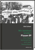 Cover: Wir kommen wieder! Plauen 89 - Mitteldeutscher Verlag