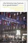 Cover: 'Die Sicherheit des Festivals ist zu gew&auml;hrleisten!' - Mitteldeutscher Verlag