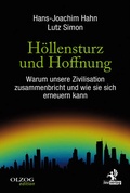 Cover: H&ouml;llensturz und Hoffnung - Olzog ein Imprint der Lau Verlag & Handel KG