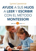 Cover: Ayude a sus hijos a leer y escribir con el m&eacute;todo Montessori - Ediciones Paid&oacute;s Ib&eacute;rica