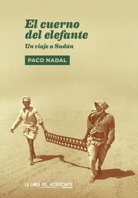 Abbildung von: El cuerno del elefante - La Línea Del Horizonte Ediciones