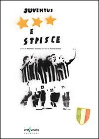 Abbildung von: Juventus stelle e strisce - Pratibianchi