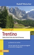 Cover: Le pi&ugrave; belle gite - Trentino - Athesia-Tappeiner Verlag