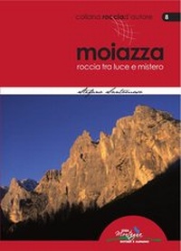 Abbildung von: Moiazza - Idea Montagna Editoria e Alpinismo
