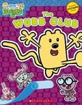 Cover: Wow Wow Wubbzy: Wubb Club - Scholastic US