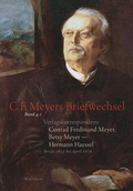 Cover: Verlagskorrespondenz: Conrad Ferdinand Meyer, Betsy Meyer - Hermann Haessel mit zugeh&ouml;rigen Briefwechseln und Verlagsdokumenten - Wallstein