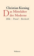 Cover: Das Mittelalter der Moderne - Wallstein