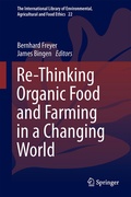 Cover: Re-Thinking Organic Food and Farming in a Changing World - Springer