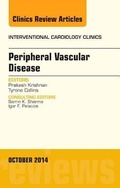 Cover: Peripheral Vascular Disease, An Issue of Interventional Cardiology Clinics: Volume 3-4 - Elsevier