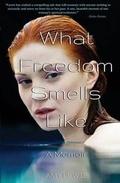 Cover: What Freedom Smells Like - Anomaly Press