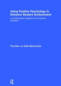 Enlarge image Cover: Using Positive Psychology to Enhance Student Achievement - Routledge
