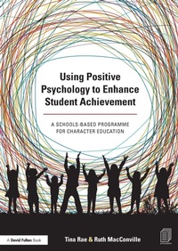 Enlarge image Cover: Using Positive Psychology to Enhance Student Achievement - Routledge