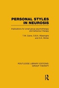 Cover: Personal Styles in Neurosis (RLE: Group Therapy) - Routledge