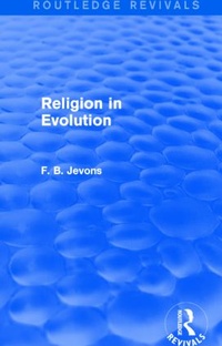 Enlarge image Cover: Religion in Evolution (Routledge Revivals) - Routledge