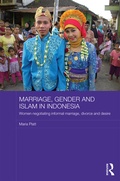 Cover: Marriage, Gender and Islam in Indonesia - Routledge