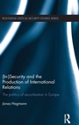 Cover: (In)Security and the Production of International Relations - Routledge