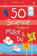 Cover: 50 Science things to make and do - Usborne Publishing Ltd
